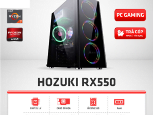 Cấu Hình Gaming HOZUKI RX550